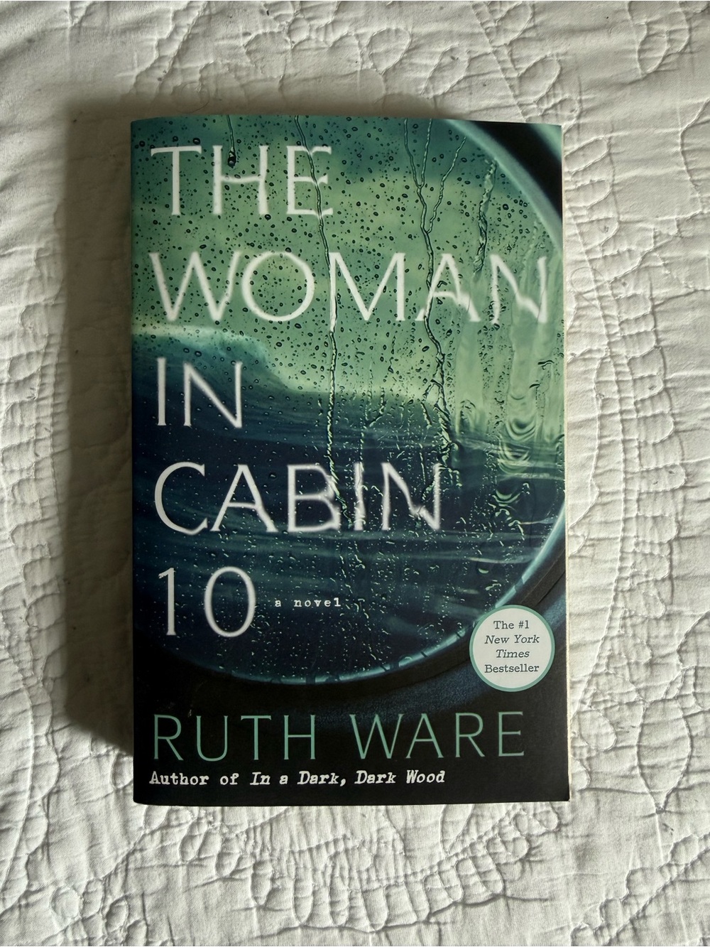 The Woman in Cabin 10 by Ruth Ware